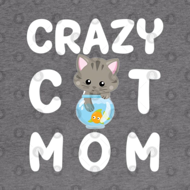 Crazy Cat Mom by TLSDesigns